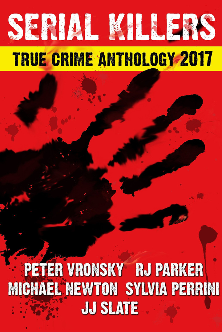 Serial Killers True Crime Anthology 2017