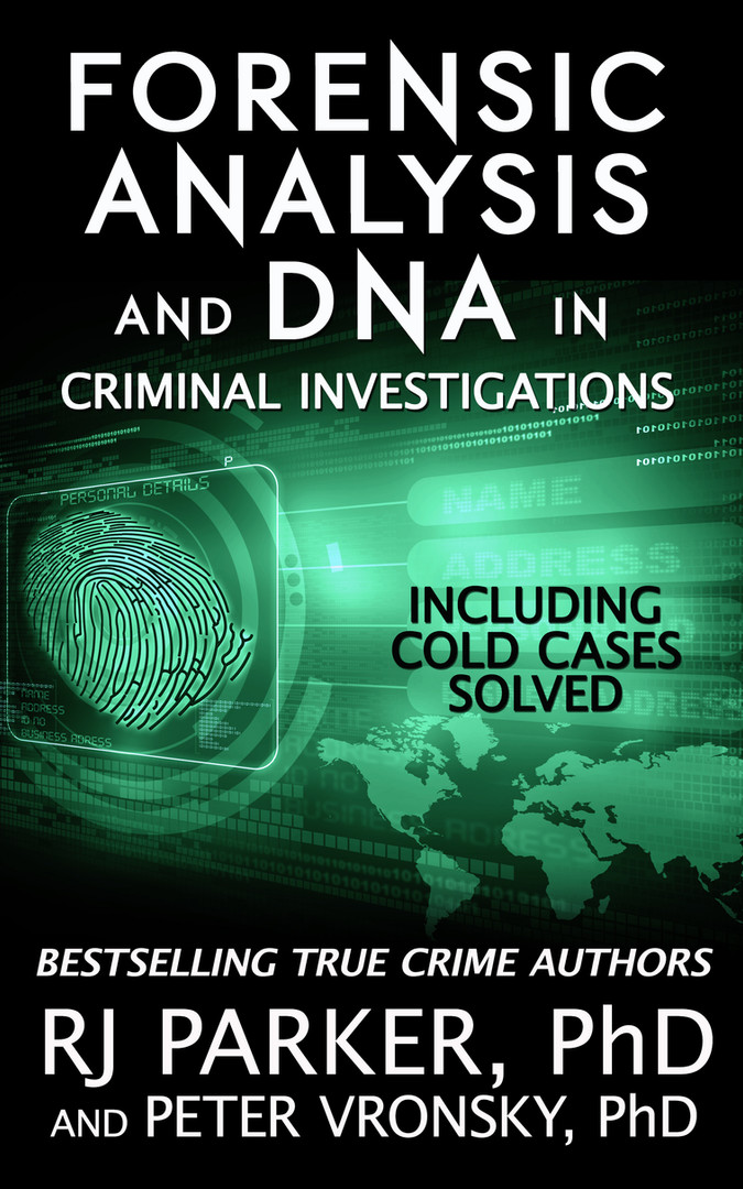 Forensic Analysis and DNA in Criminal In