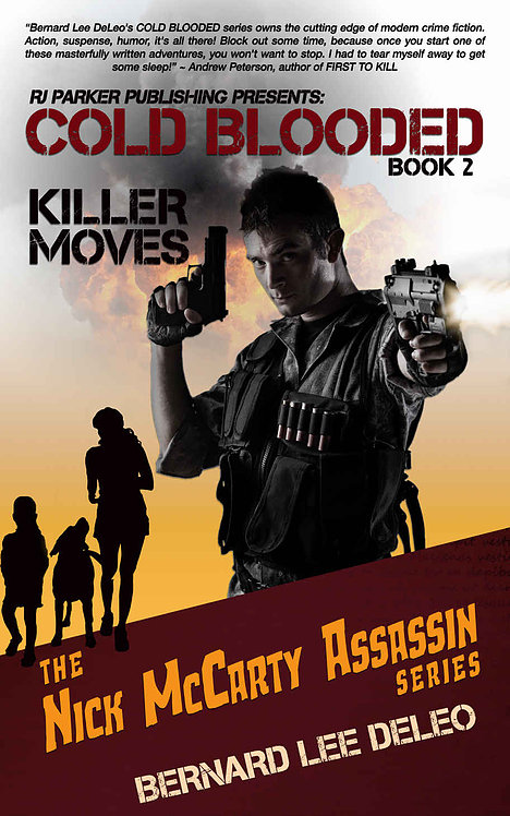 Cold Blooded Assassin Book 2: Killer Moves (Nick McCarty Assassin Series)