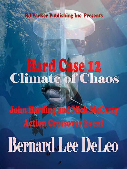 Hard Case 12: Climate of Chaos (John Harding Series)