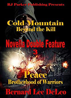 Novella Double Feature III - Books 2 of Cold Mountain and PEACE
