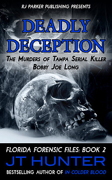 Deadly Deception by JT Hunter